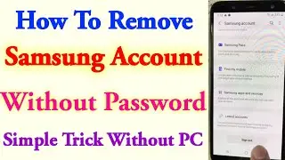 How to Remove Samsung Account Without Password |Factory Reset of Samsung Account Enabled Phone Trick