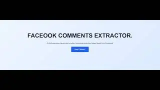 Facebook Comments Extraction Tool Demo