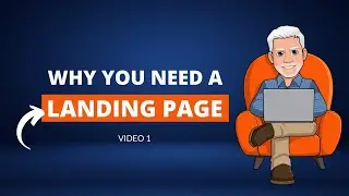 Why You Need a Landing Page - Day 1 - Beginners Guide