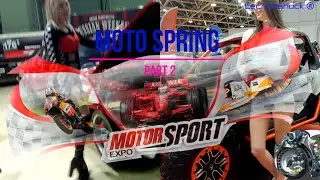 Мото ВЕСНА. Часть 2.  CUSTOM & TUNING SHOW