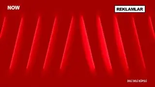 NOW - Reklam Jeneriği (Programsız) // 12 Şubat 2024 - günümüz
