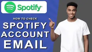 How to check spotify account email (2024)