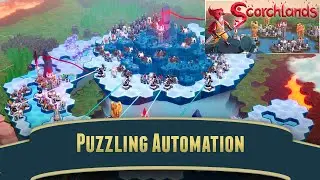 Scorchlands is an Amazing Automation Puzzle | 