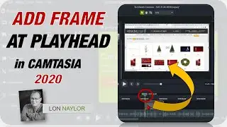 Add Frame at Playhead feature in Camtasia 2020