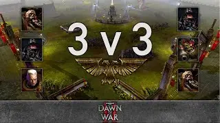 WH40k: Dawn of War 2 - 3v3 | Incubator + Slaneeshi + PYTHON  [vs] Jamona + Centzontotochtin + Alex