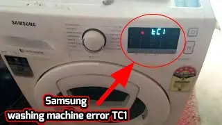 Samsung Fully Automatic Front Load washing machine problem error TC1 ?😭👍❤️