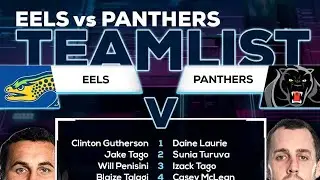 NRL 2024 Round 23 Team | Parramatta EELS 🆚 Penrith PANTHERS