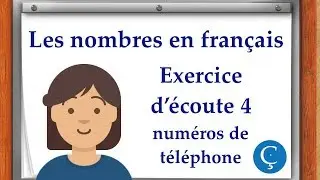 Les nombres en français: exercice d'écoute 4