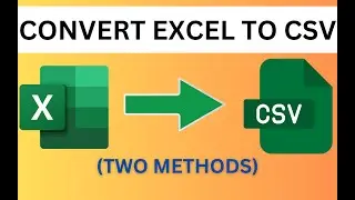 How to Convert Excel to CSV File