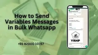 How to Send Variables Messages in Bulk WhatsApp | WhatsApp Marketing Tools | Bulk WhatsApp Tools