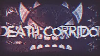Death Corridor - Уровень Из Прошлого. | Geometry Dash 2.11