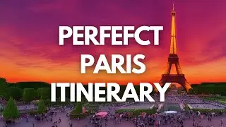 Paris in 72 Hours: Unforgettable Experiences for the Perfect Getaway