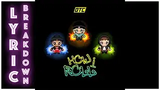 'How I roll' lyric breakdown