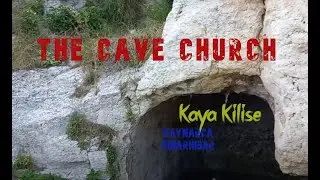 The Cave Church Discovered in Turkey: Kaynarca Mağara Kilise