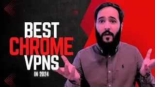 Mind Blown! The Best Chrome VPNs You Never Knew Existed in 2024!
