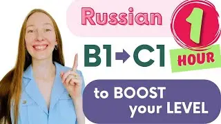 Learn Russian vocabulary from B1 to C1 in 1 hour !