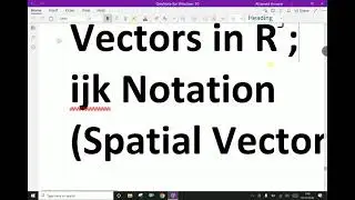 Linear Algebra : - ( Vectors in i j k notation ) - 8.