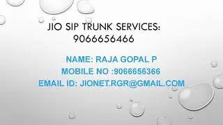 Jio sip trunk Services: @ 9066656366.