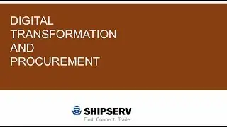 Digital Transformation and Procurement