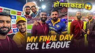 Last Day In ECL League | Ho Gaya kaand 😓😓 | #punjabveers #ecl