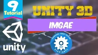 Image In Unity | add image in unity | Learn Unity | Game Development Tutorial 9 Urdu/Hindi
