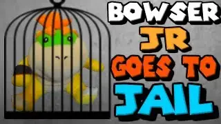 Plush Movie: Bowser Jr Goes To Jail