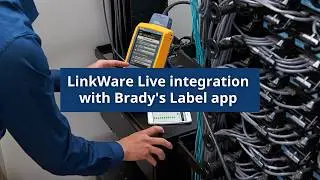 Choosing the Right Label with Brady and Fluke Networks