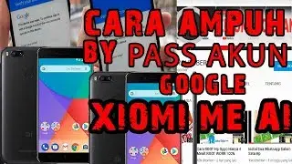 CARA MUDAH BYPASS FRP AKUN GOOGLE XIAOMI MI A1