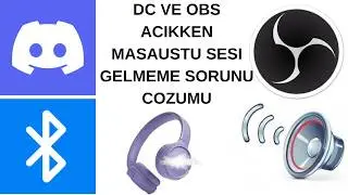 🛑 OBS ve Discord Açıkken Oyun Sesi Gelmiyor Sorunu (Güncel Çözüm)