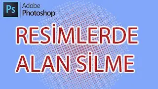 PHOTOSHOP - RENDER VE JPEGLERDE İSTEMEDİĞİMİZ ALANLARI SİLME