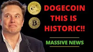 EMERGENCY VIDEO FOR DOGECOIN HOLDERS!! THIS IS HISTORIC!! | DOGECOIN NEWS