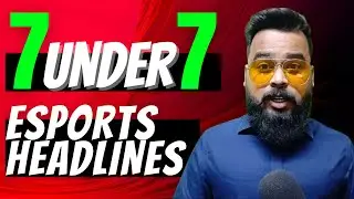 7 under 7 *ESPORTS HEADLINES* *| Our eSports Club