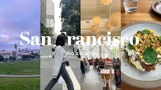 San Francisco Travel Diaries pt.1【4K ver.】| Food, Thrifting, Chinatown and more♡