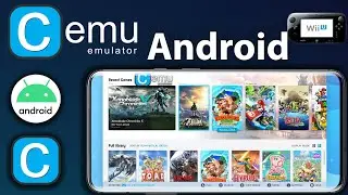 Cemu Android v7: Huge Performance | Full Setup Guide and How To Download