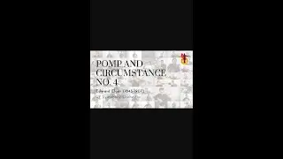 [Short] Pomp and Circumstance No. 4 (Excerpt) - Edward Elgar