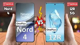 OnePlus Nord 4 Vs OnePlus 12R - Full Comparison 🔥 Techvs