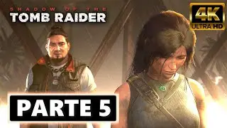 ✔️Shadow of the Tomb Raider | ✔️Gameplay Español Latino ✔️Parte 5 |  PC 4K ULTRA