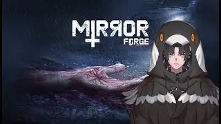 【Mirror Forge】Birb broils brain with puzzles