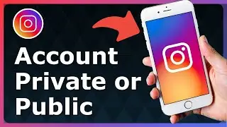 How To Check If Instagram Account Is Private Or Public - Easy Guide!