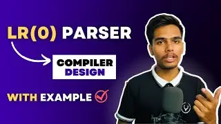LR(0) Parser With Example - Compiler Design | Bottom Up Parsers In Compiler Design