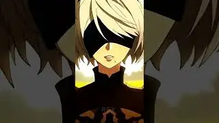 Nier-Automata Best - AmV/Edit |  2b #anime #nierautomata #edit