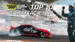 TOP10 KWALIFIKACJE PRO - SŁOMCZYN 2. Runda Driftingowych Mistrzostw Polski