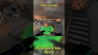 Valorant - Viper Lineups Fracture A Site Part 2