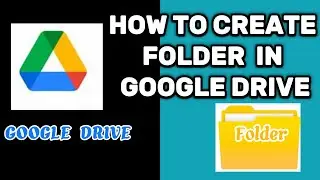 How to Create folder In Google Drive-2024|