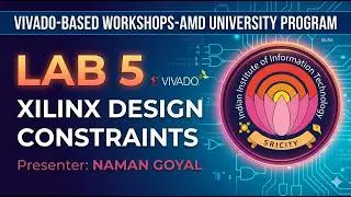 Lab-5 : Xilinx Design Constraints