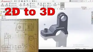 How to Convert 2D Drawings 3D Parts | SolidWorks Tutorial