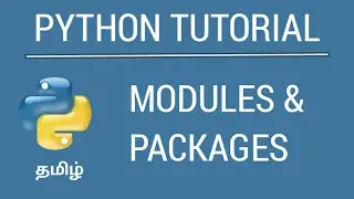 Python - Modules & Packages | Tamil | iCoding