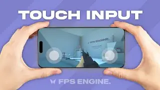 Touch Input Controls in FPS Engine | Make your DREAM Mobile FPS Game!