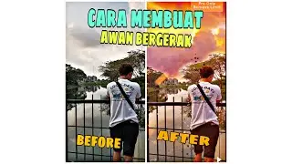 CARA MEMBUAT EFEK AWAN BERGERAK