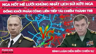 Nga hốt mẻ lưới khủng nhất lịch sử! Kớt: Nga đồng khởi phản công liên tiếp tái chiếm thành trì!